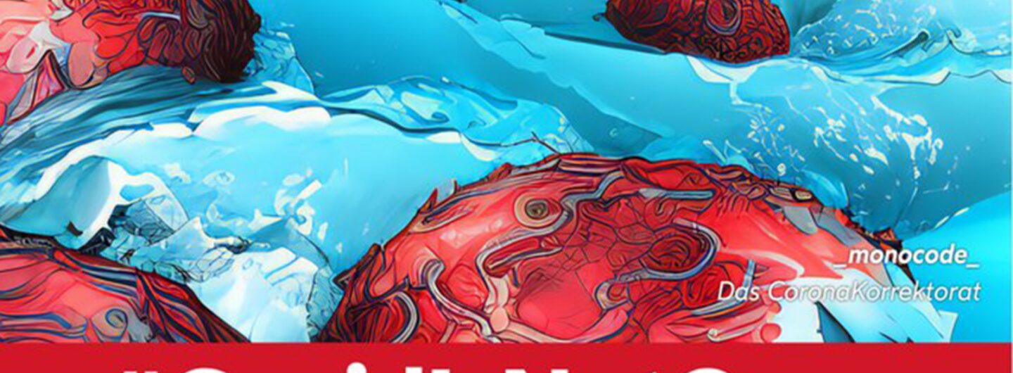 Bild von monocode_: In blauen Wellen schwimmen rote, organähnliche, rundliche Körper. Darunter auf rotem Hintergrund: #CovidIsNotOver
